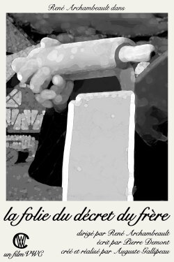 La Folie du Décret du Frère (2021) La Folie du Décret du Frère (2021)