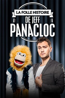 La Folle Histoire de Jeff Panacloc (2017) La Folle Histoire de Jeff Panacloc (2017)