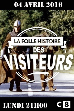 La folle histoire des Visiteurs (2016)