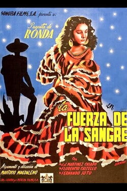 La fuerza de la sangre (1947) La fuerza de la sangre (1947)