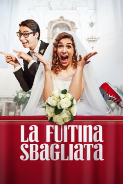 La Fuitina Sbagliata (2018)