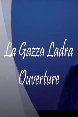 La Gazza Ladra Overture (1954) La Gazza Ladra Overture (1954)