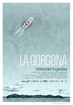 La Gorgona Historias Fugadas (2013)