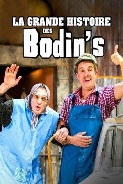 La grande histoire des Bodin's (2023)