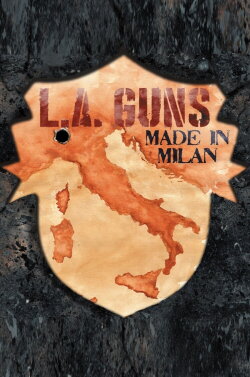 L.A. Guns - Made in Milan (2018) L.A. Guns - Made in Milan (2018)