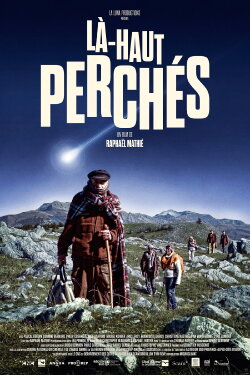 Là-haut perchés (2022) Là-haut perchés (2022)