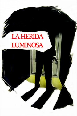 La herida luminosa (1956) La herida luminosa (1956)