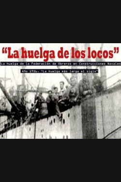La huelga de los locos (2002) La huelga de los locos (2002)