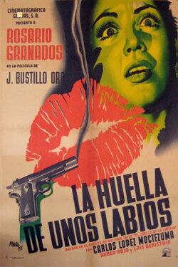 La huella de unos labios (1952) La huella de unos labios (1952)