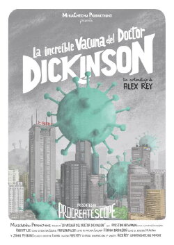 La increíble vacuna del doctor Dickinson (2020) La increíble vacuna del doctor Dickinson (2020)