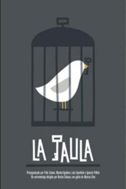 La jaula (2016)