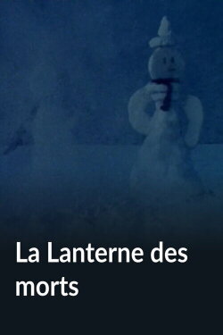 La Lanterne des morts (1985) La Lanterne des morts (1985)