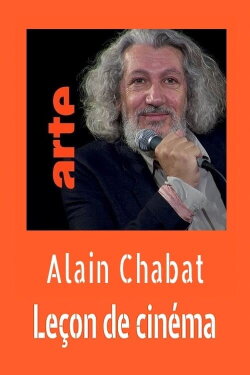 Alain Chabat : Leçon de cinéma (2017) Alain Chabat : Leçon de cinéma (2017)