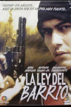 La ley del barrio (1987) La ley del barrio (1987)