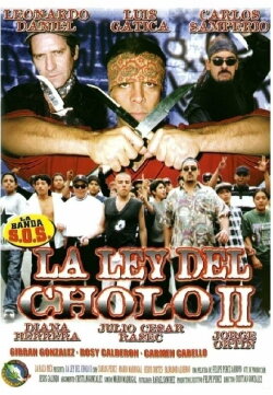 La ley del cholo II (2000) La ley del cholo II (2000)