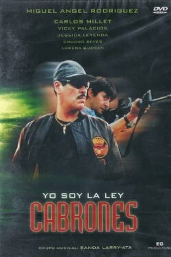 La ley del más cabrón (2001) La ley del más cabrón (2001)