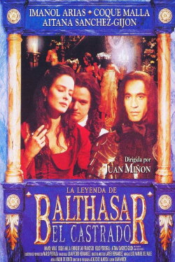 La leyenda de Balthasar el Castrado (1996) La leyenda de Balthasar el Castrado (1996)