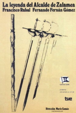 La leyenda del alcalde de Zalamea (1973) La leyenda del alcalde de Zalamea (1973)