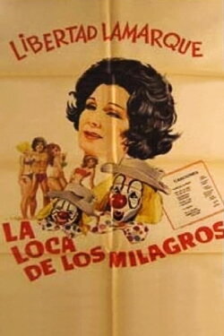 La loca de los milagros (1975) La loca de los milagros (1975)