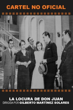 La locura de Don Juan (1940) La locura de Don Juan (1940)