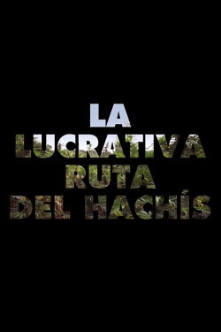 La lucrativa ruta de hachís (2019) La lucrativa ruta de hachís (2019)