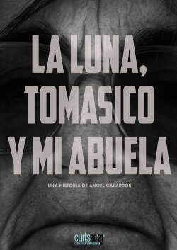 La Luna, Tomasico y Mi Abuela (2021) La Luna, Tomasico y Mi Abuela (2021)
