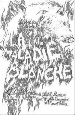 La maladie blanche (2011)