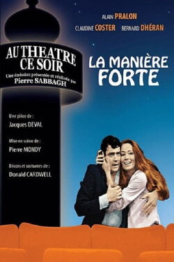 La Manière forte (1970) La Manière forte (1970)