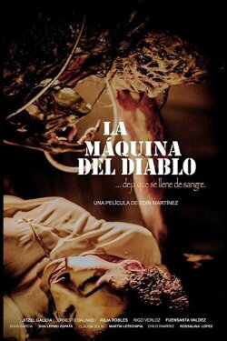 La máquina del diablo (2017) La máquina del diablo (2017)
