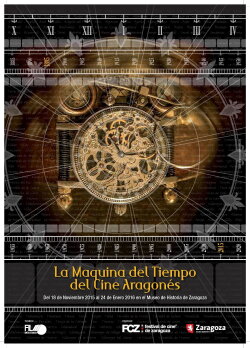 La máquina del tiempo del cine aragonés (2016) La máquina del tiempo del cine aragonés (2016)