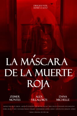 La Máscara De La Muerte Roja (2022) La Máscara De La Muerte Roja (2022)