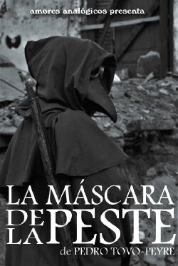 La Máscara de la Peste (2022) La Máscara de la Peste (2022)