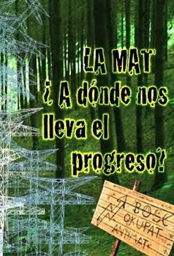 La MAT ¿A dónde nos lleva el progreso? (2010)