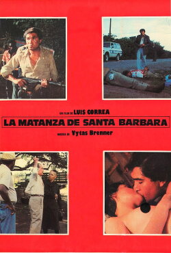La Matanza de Santa Bárbara (1986) La Matanza de Santa Bárbara (1986)