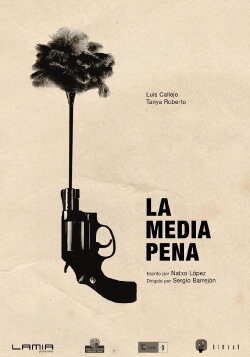 La media pena (2011)