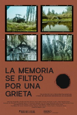 La memoria se filtró por una grieta (2022) La memoria se filtró por una grieta (2022)