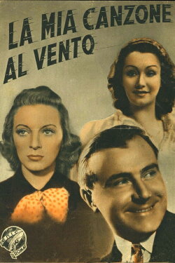La mia canzone al vento (1939) La mia canzone al vento (1939)
