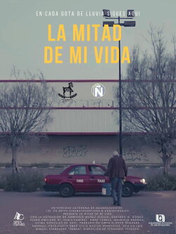 La Mitad De Mi Vida (2018) La Mitad De Mi Vida (2018)