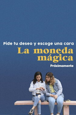 La Moneda Mágica (2020) La Moneda Mágica (2020)