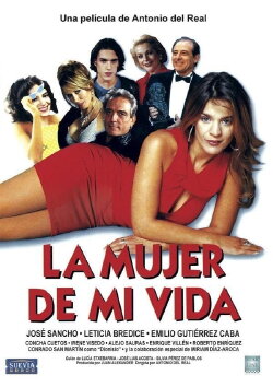 La mujer de mi vida (2001) La mujer de mi vida (2001)