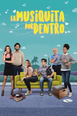 La Musiquita por Dentro (2019) La Musiquita por Dentro (2019)
