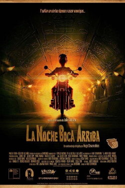 La Noche Boca Arriba (2012) La Noche Boca Arriba (2012)