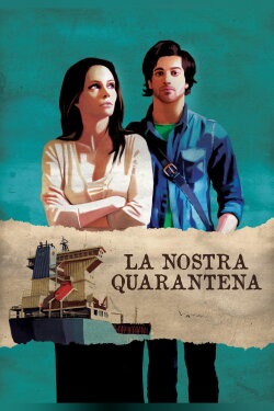 La nostra quarantena (2015) La nostra quarantena (2015)