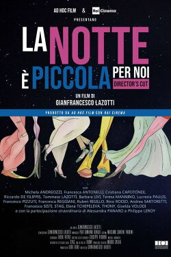 La notte è piccola per noi (2019) La notte è piccola per noi (2019)