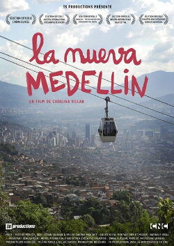 La nueva Medellín (2016) La nueva Medellín (2016)
