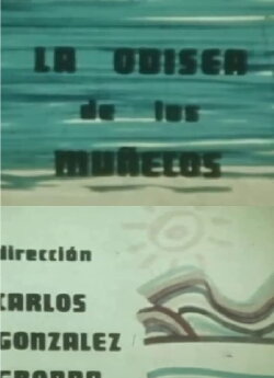 La odisea de los muñecos (1975) La odisea de los muñecos (1975)