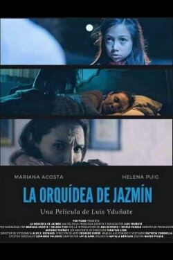 La Orquídea de Jazmín (2019) La Orquídea de Jazmín (2019)