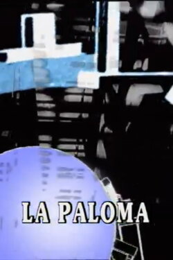 La Paloma (2006)
