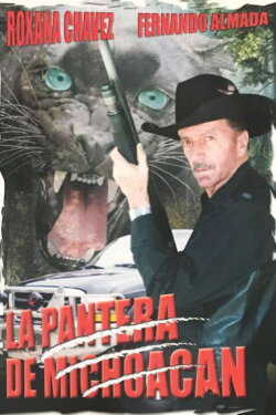 La pantera de Michoacán (1998) La pantera de Michoacán (1998)