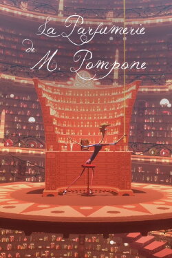 La parfumerie de M. Pompone (2016)